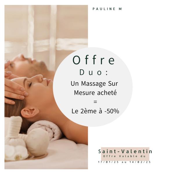 Offre Duo : Un Massage sur Mesure de 30 minutes acheté = le 2ème à -50%